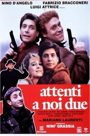 Attenti a noi due's poster