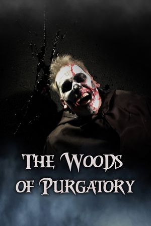 The Woods of Purgatory's poster