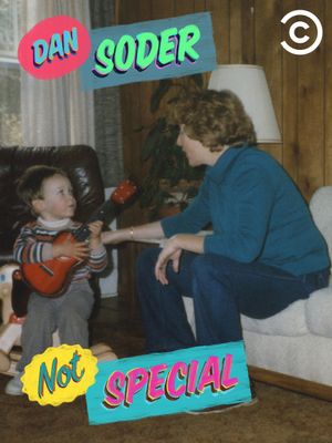 Dan Soder: Not Special's poster