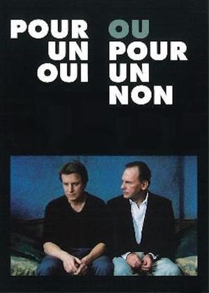 Pour un oui ou pour un non's poster