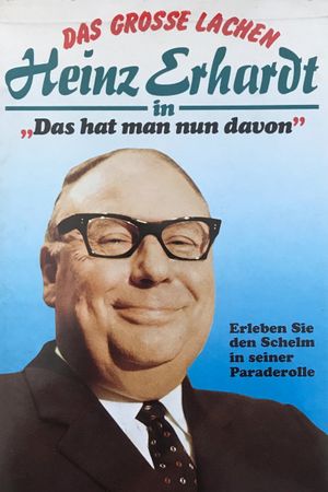 Das hat man nun davon's poster