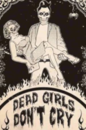 Dead Girls Don't Cry's poster