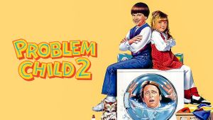 Problem Child 2's poster