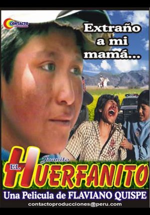 El Huerfanito's poster