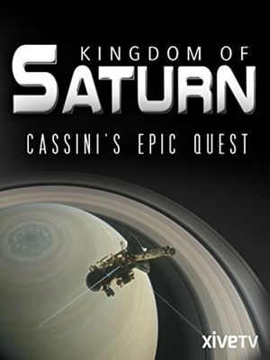 Kingdom of Saturn: Cassini's Epic Quest's poster