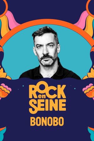 Bonobo - Rock en Seine 2023's poster