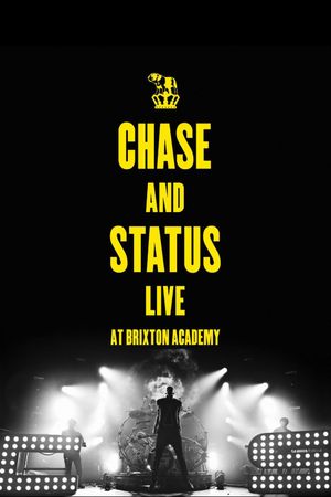 Chase And Status - Live At Brixton Academy's poster