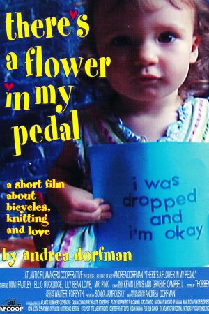 There's a Flower in My Pedal's poster