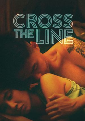 Cross the Line's poster