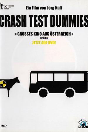 Crash Test Dummies's poster