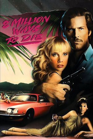 8 Million Ways to Die's poster
