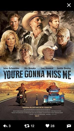 You're Gonna Miss Me's poster