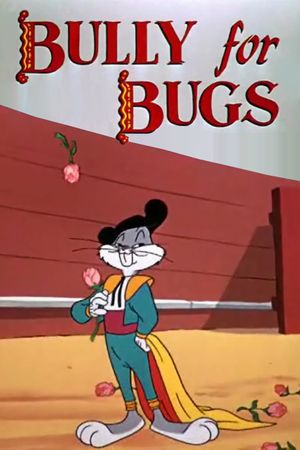 Bully for Bugs's poster