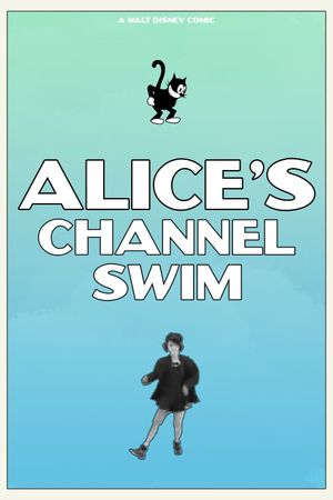 Alice's Channel Swim's poster