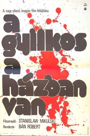 A gyilkos a házban van's poster
