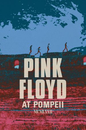 Pink Floyd: Live at Pompeii's poster
