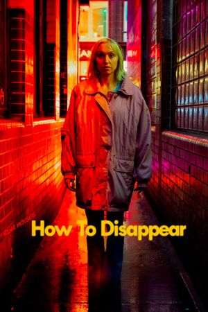 How to Disappear's poster