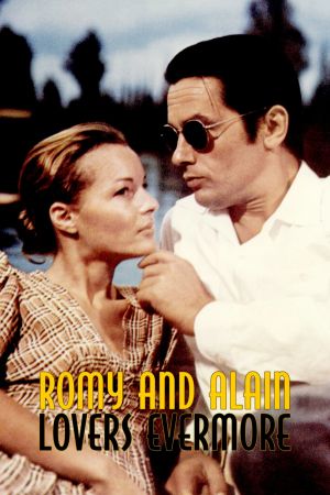 Romy Schneider & Alain Delon: An Enduring Passion's poster