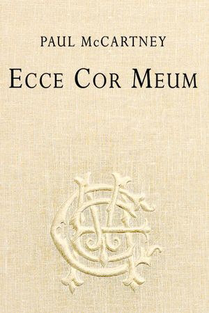 Paul McCartney: Ecce Cor Meum's poster