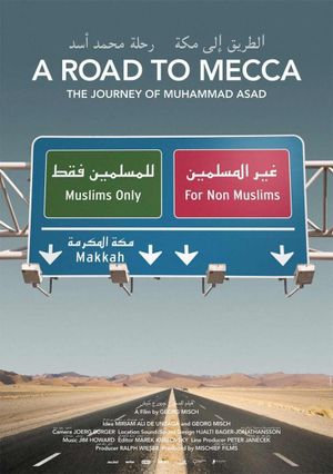 A Road to Mecca: The Journey of Muhammad Asad's poster