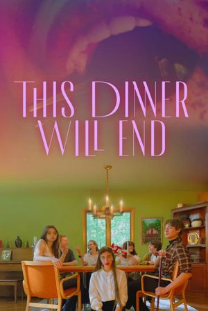 This Dinner Will End's poster image