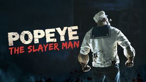 Popeye the Slayer Man's poster