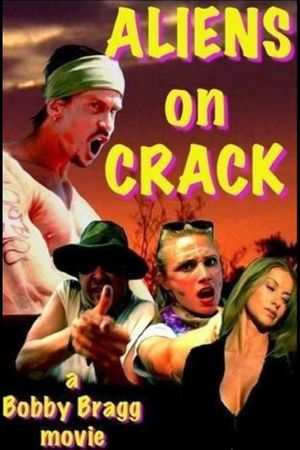 Aliens on Crack's poster