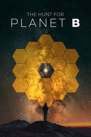 The Hunt for Planet B's poster