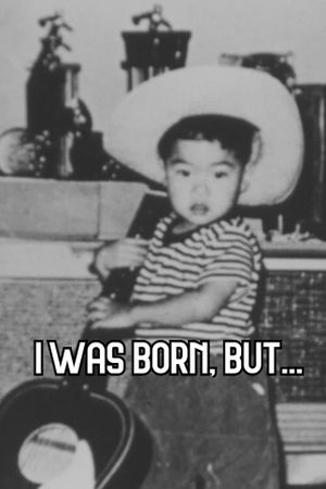 I Was Born, But...'s poster
