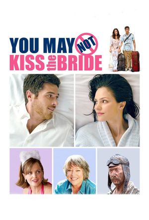 You May Not Kiss the Bride's poster