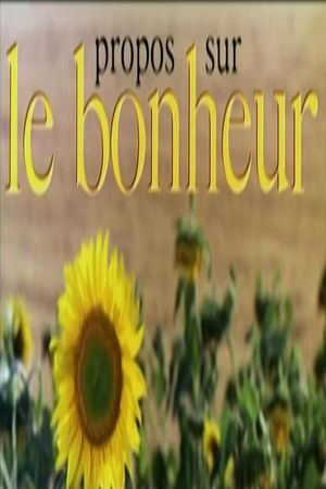 propos sur 'le bonheur''s poster