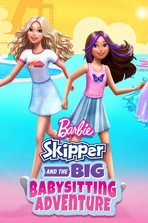 Barbie: Skipper and the Big Babysitting Adventure's poster