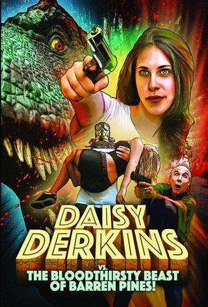 Daisy Derkins vs. The Bloodthirsty Beast of Barren Pines!'s poster