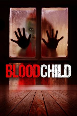 Blood Child's poster