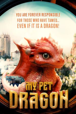 My Pet Dragon's poster