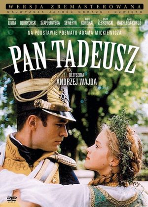 Pan Tadeusz: The Last Foray in Lithuania's poster