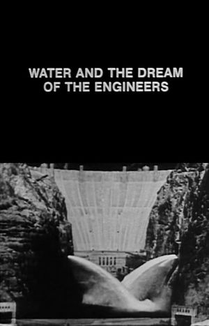 Water and the Dreams of Engineers's poster