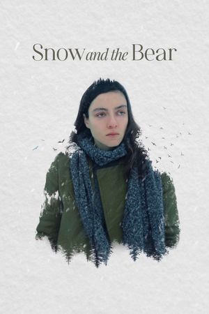 Snow and the Bear's poster