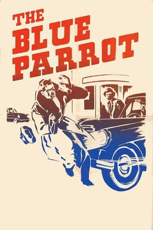 The Blue Parrot's poster