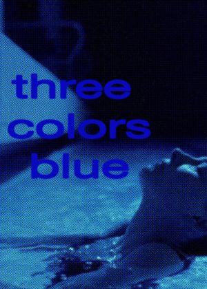 Three Colors: Blue's poster