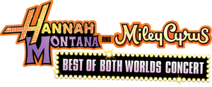 Hannah Montana and Miley Cyrus: Best of Both Worlds Concert's poster