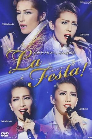 Takarazuka Special 2008 ~La Festa!~'s poster