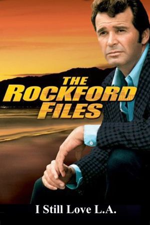 The Rockford Files: I Still Love L.A.'s poster