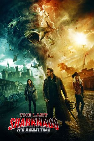 The Last Sharknado: It's About Time's poster