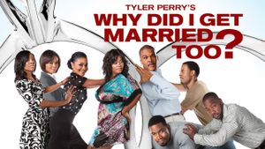 Why Did I Get Married Too?'s poster
