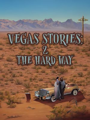 Vegas Stories: 2 the Hard Way's poster