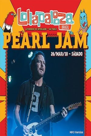 Pearl Jam: Lollapalooza Brazil 2018 [Animal]'s poster