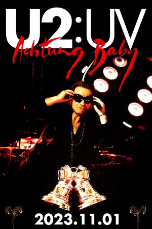 U2:UV Live from Vegas, 2023/11/01's poster