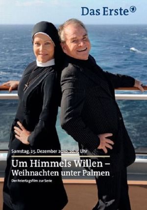 Um Himmels Willen - Weihnachten unter Palmen's poster