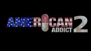 The Big Lie: American Addict 2's poster